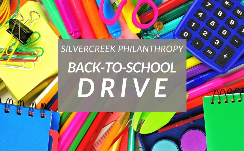 Silvercreek Gives: Back-to-School Drive — July 7–21, 2025