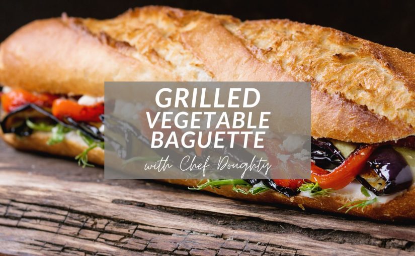 Grilled Vegetable Baguette: A Fresh Take on Summer BBQ