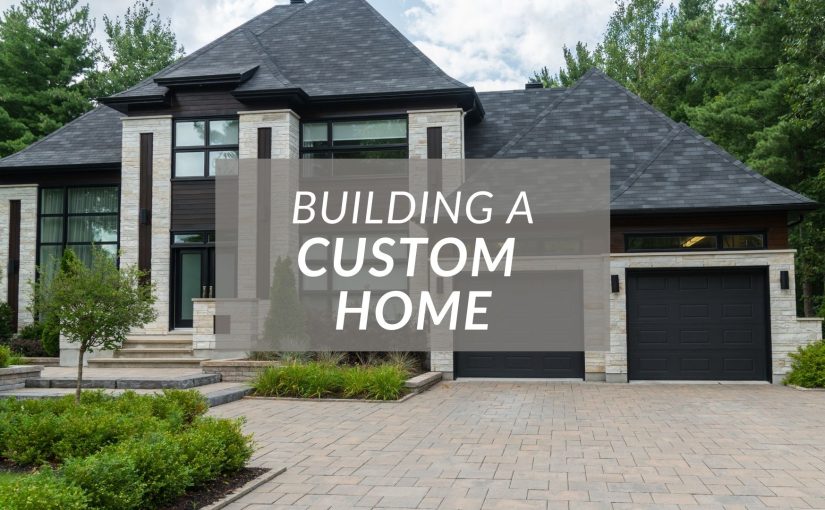 From Dream to Doorstep: What to Know Before Building Your Custom Home