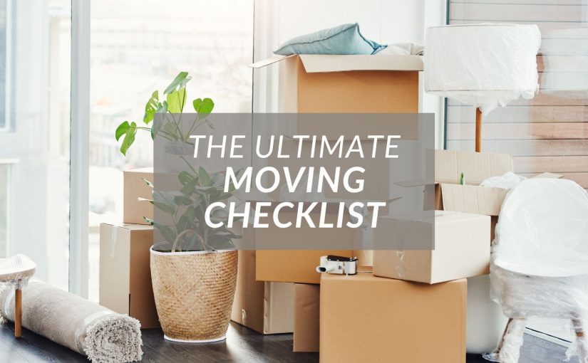 The Ultimate Moving Checklist